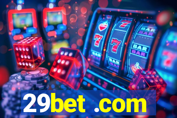 29bet .com